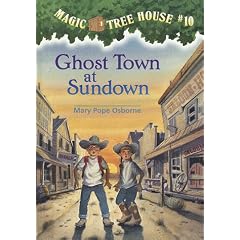Ghost Town at Sundown (Magic Tree House)