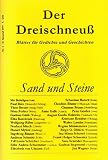 Produkt-Bild: Sand und Steine: Zeitschrift f&uuml;r Literatur - Der Dreischneu&szlig; Nr. 6
