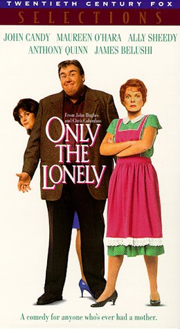 Only the Lonely by John Belushi