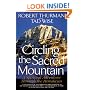 Circling the Sacred Mountain: A Spiritual Adventure Through the Himalayas
