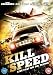 Kill Speed (2010) ( Fast Glass ) [ UK Fassung, Keine Deutsche Sprache ]