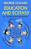 Education and Ecstasy