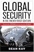 Global Security in the Twenty-first Century: The Quest for Power and the Search for Peace