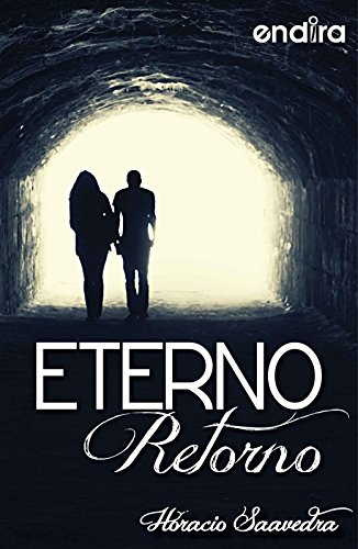 ETERNO RETORNO (Spanish Edition)