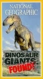 National Geographics Dinosaur Giants: Found