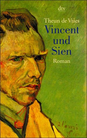 Vincent und Sien. by Theun de VriesEva SchumannStefan Häring
