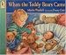 When the Teddy Bears Came
