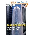 Tanz der Riesen: Indien und China pr�gen die Welt