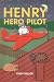 Henry - Hero Pilot