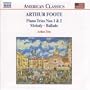 Foote: Piano Trios 1 & 2/Melody/Ballade
