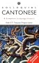 Colloquial Cantonese: A Complete Language Course: With CDs