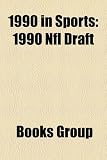 Produkt-Bild: 1990 in Sports: 1990 NFL Draft