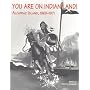 You Are on Indian Land : Alcatraz Island, 1969-1971 (Native American Politics; No.5) (Native Americanpolitics; No.5)