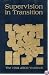 Supervision in Transition (1992 ASCD Yearbook)