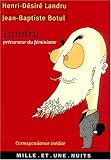 Landru, pr�curseur du f�minisme : la correspondance in�dite, 1919-1922