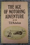 The age of motoring adventure, 1897-1939