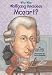 Who Was Wolfgang Amadeus Mozart?