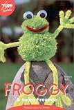 Produkt-Bild: Froggy und seine Freunde. Pompon-Ideen f&uuml;r Kinder