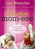 Speaking Mom-ese: Moments of Peace & Inspiration in the Mother Tongue from One Mom's Heart to Yours