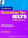 Cambridge Grammar for IELTS Student's Book with Answers and Audio CD (Cambridge Grammar for First Certificate, Ielts, Pet)