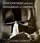 Jean Cocteau and The Testament of Orpheus