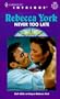 Never Too Late (Harlequin Intrigue #558, 43 Light St. #21)
