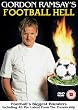 Gordon Ramsay's Football Hell [DVD]
