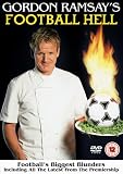 Gordon Ramsays Football Hell