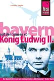 Bayern auf den Spuren von K�nig Ludwig II