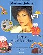 Pierre et la...