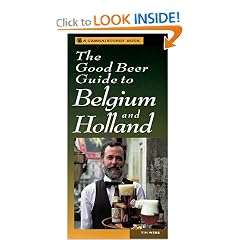 The Good Beer Guide to Belgium and Holland (Camra/Storey Book Series)