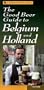 The Good Beer Guide to Belgium and Holland (Camra/Storey Book Series)