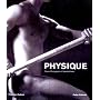 Physique: Classic Photographs of Naked Athletes