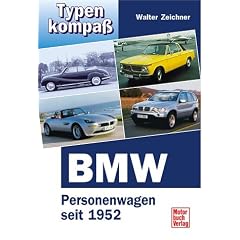 Typenkompass BMW. Personenwagen seit 1952.