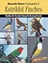 Hancock House Encyclopedia of Estrildid Finches