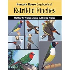 Hancock House Encyclopedia of Estrildid Finches