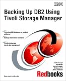 Review Ibm  / Backing Up DB2 Using Tivoli Storage Manager