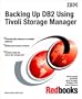 Backing Up DB2 Using Tivoli Storage Manager