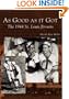 As Good As It Got: The 1944 St. Louis Browns  (MO)  (Images of Baseball)