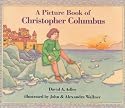 A Picture Book of Christopher Columbus (Picture Book Biography)