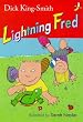 Lightning Fred (Yellow Banana Books)