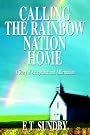 Calling the Rainbow...