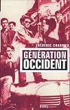 G�n�ration Occident : De l'extr�me droite � la droite