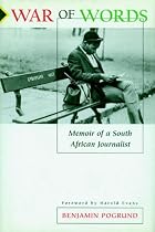 War of Words: Memoir of a South African Journalist