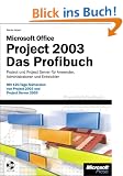 Microsoft Office Project 2003. Das Profibuch. m. CD-ROM
