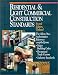 Residential & Light Commercial Construction Standards, Second Edition