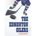 Click here to buy The Edmonton Oilers by  K. Michael Gaschnitz.