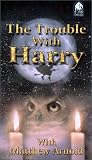 The Trouble with Harry by Matthew Arnold