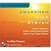 Awakened Mind System