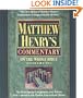 Matthew Henry's Commentary on the Whole Bible: Complete and Unabridged in 6 Volumes